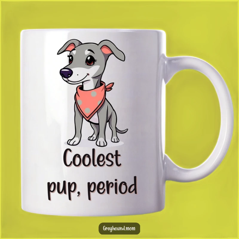 Funny Proud Greyhound Mug: Bandana Style, Cool Canine Gift