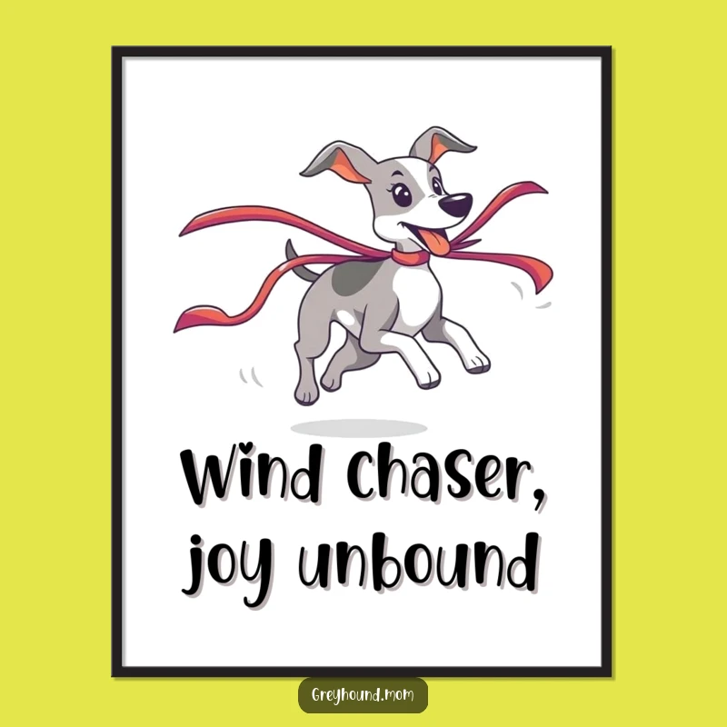 Funny Dynamic Greyhound Art Print: Ribbon Chase - Instant Download Gift