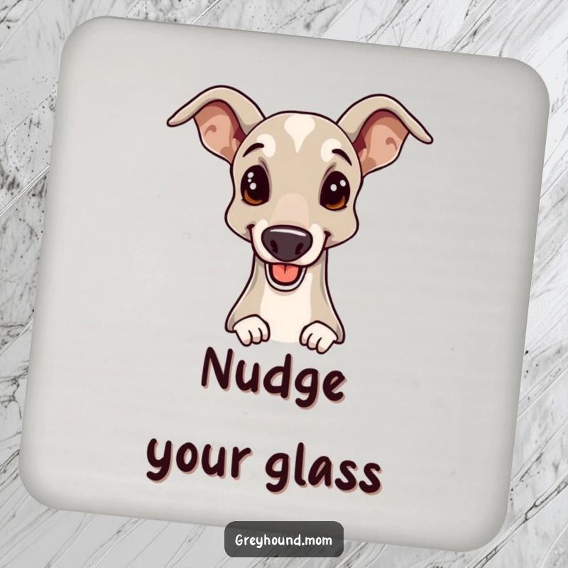 Funny Greyhound drink coaster featuring a cheerful dog giving an elegant head nudge, offering surface protection with sophisticated humor.