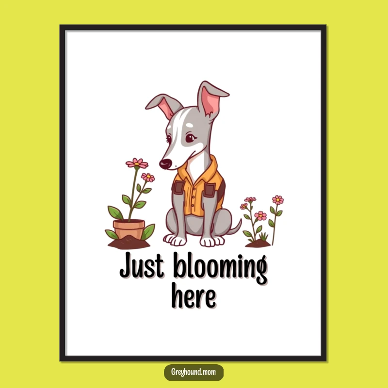 Funny Greyhound Gardener Poster: Whimsical Dog Art Print, Perfect Funny Gift Decor