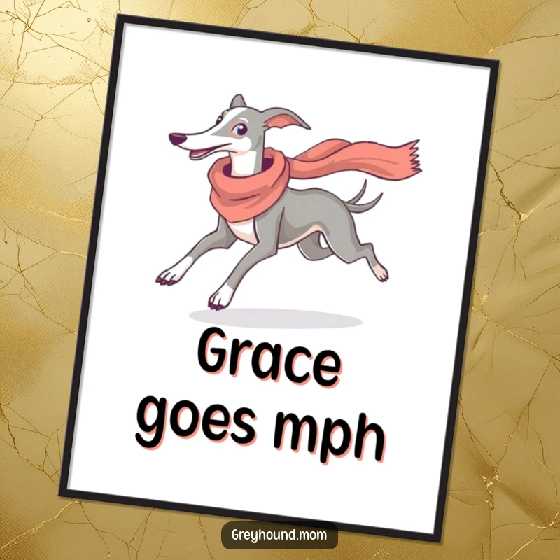 Funny Greyhound Scarf Poster: Art print of a dog running with a scarf, capturing grace and humor, great funny gift.