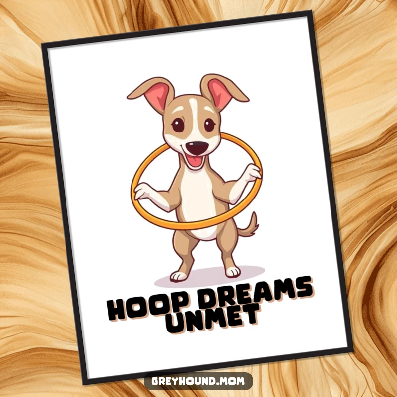 Funny Greyhound comically trying to spin a tiny hula hoop, looking endearingly awkward on this humorous wall art poster.