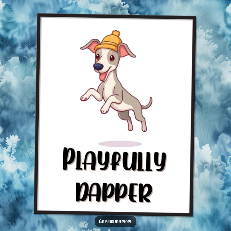 Funny Greyhound Hat Poster: Art print of a dog leaping playfully while wearing a hat, humorous funny gift.