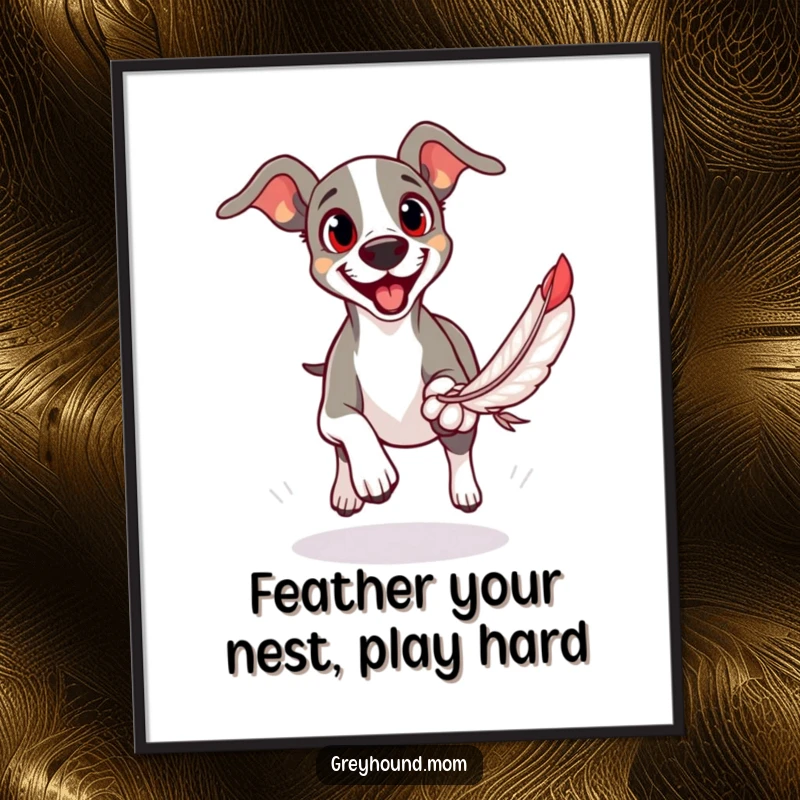 Funny Free Printable Wall Art: A Greyhound with very eager eyes intensely chases a feather toy
