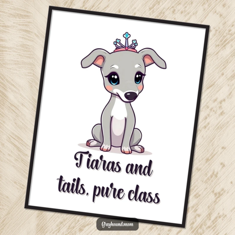 Funny Free Printable Wall Art: A Greyhound sporting a tiny tiara poses with undeniable elegance and charm.
