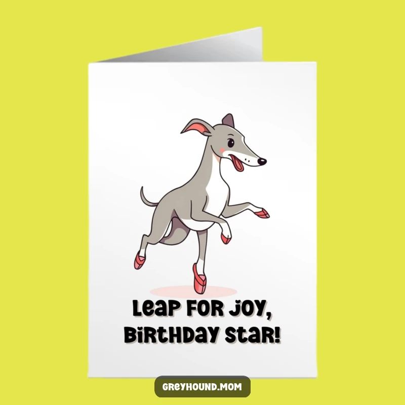 Funny Free Printable Greyhound Ballet Card - Hilarious Downloadable Birthday Gift