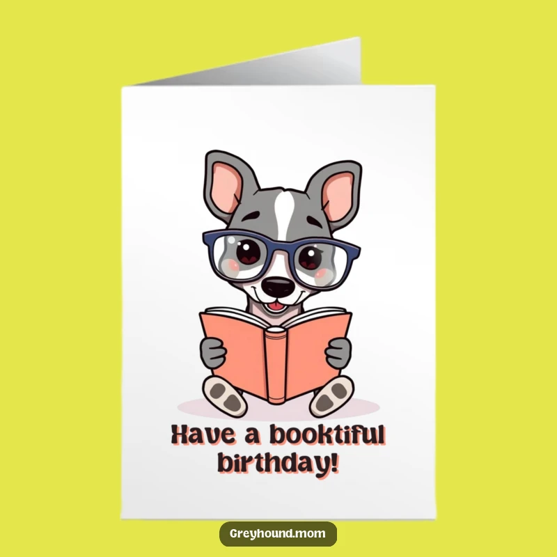 Free Printable Greyhound Birthday Card: Bookworm Dog, Funny Downloadable Gift