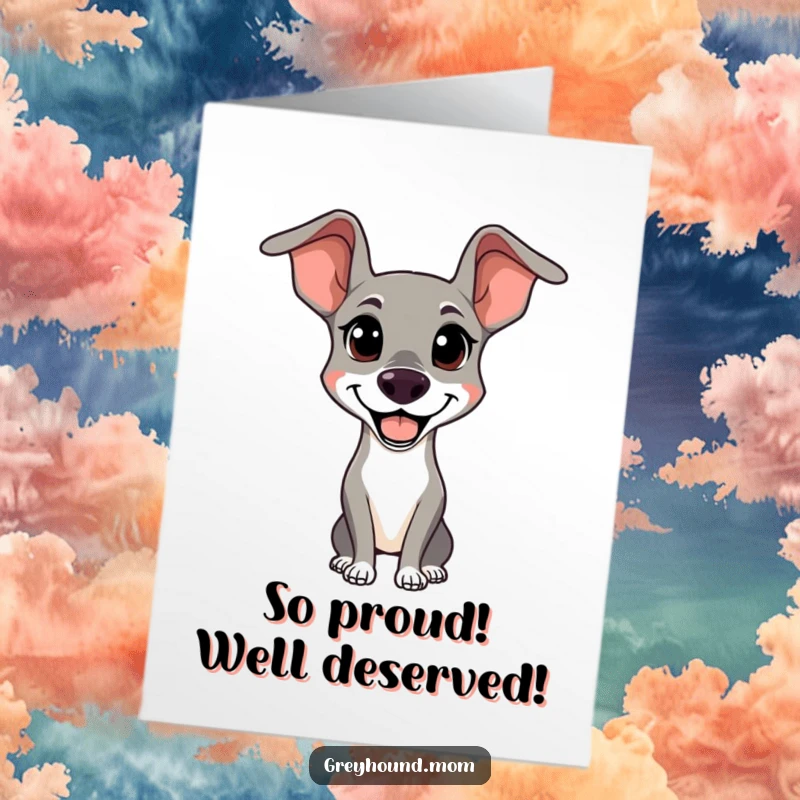 Funny Free Printable Congratulations Card: Greyhound with sleek ears looks alert and happy, celebrating a win.