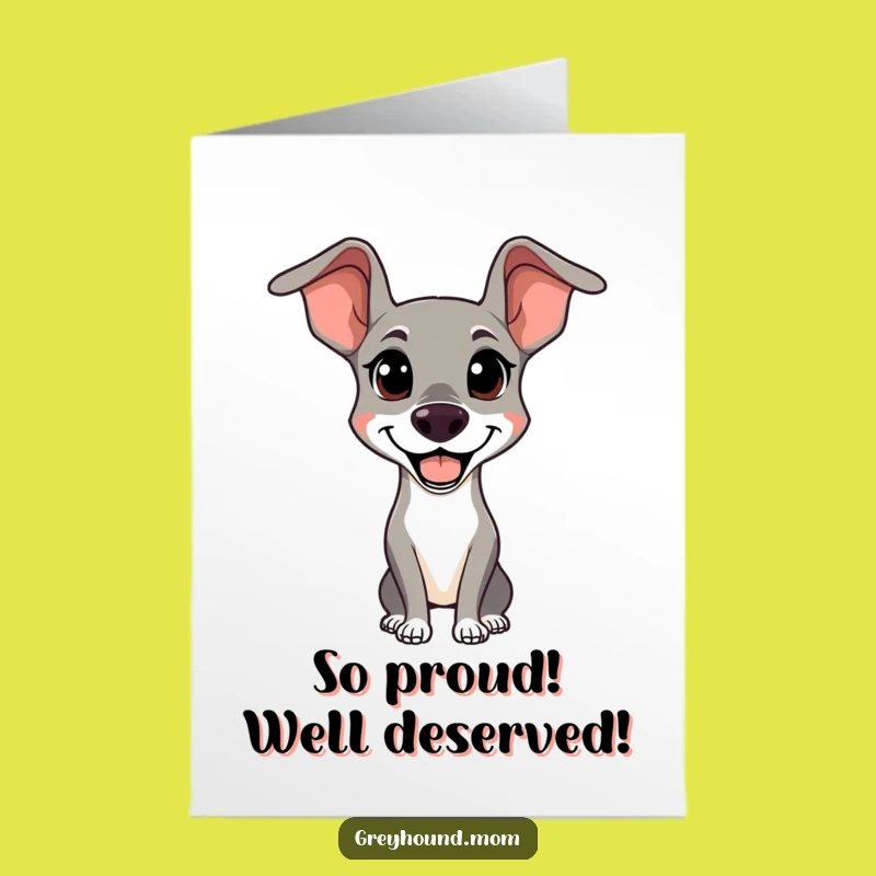 Free Printable Congrats Card: Alert Greyhound Achiever, Funny Downloadable Gift for Success!