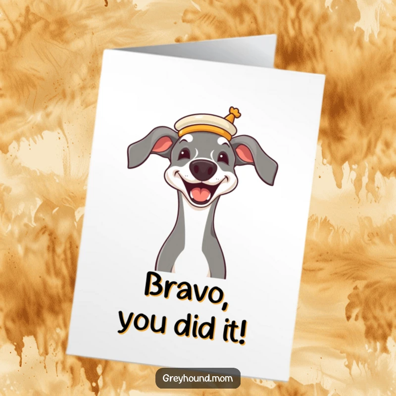Funny Free Printable Congrats Card: Greyhound wearing opera hat, looking dapper and celebratory