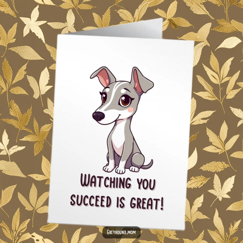 Funny Free Printable Congrats Card: A Greyhound with a sweet, gentle gaze watches attentively and kindly