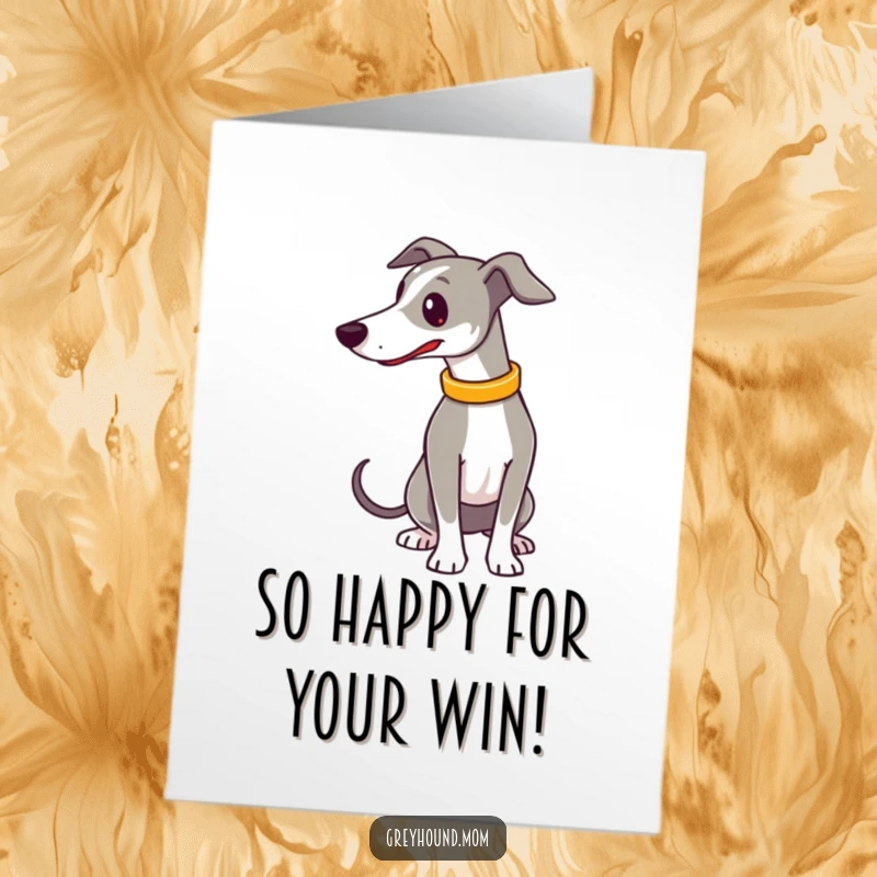 Funny Free Printable Congratulations Card: A joyful Greyhound wearing a shiny collar, wagging its tail with excitement.