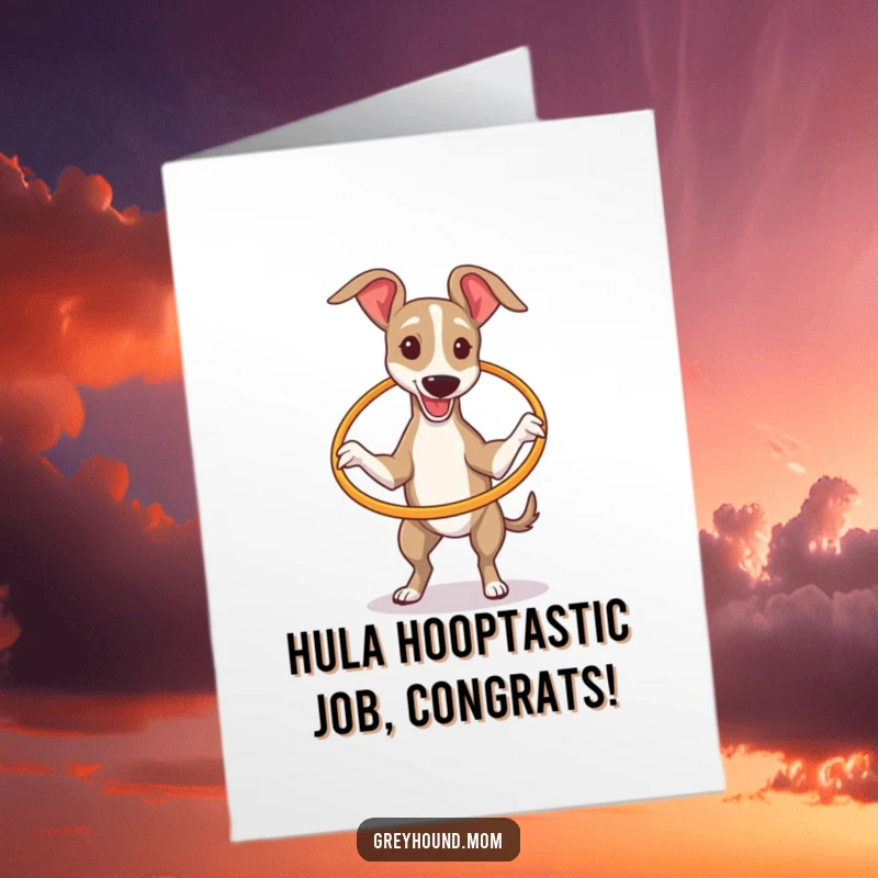 Funny Free Printable Congrats Card: A slim Greyhound hilariously tries to hula hoop using a tiny hoop, celebrating their accomplishment.