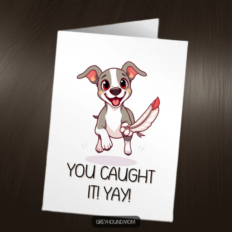 Funny Free Printable Congrats Card: A Greyhound with eager eyes enthusiastically chases a feather toy