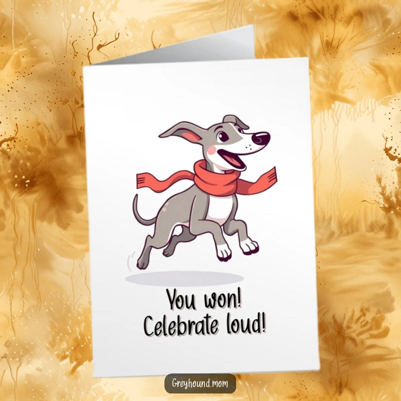 Funny Free Printable Greyhound Congratulations Card: Dog in racing scarf sprinting with immense joy and speed.