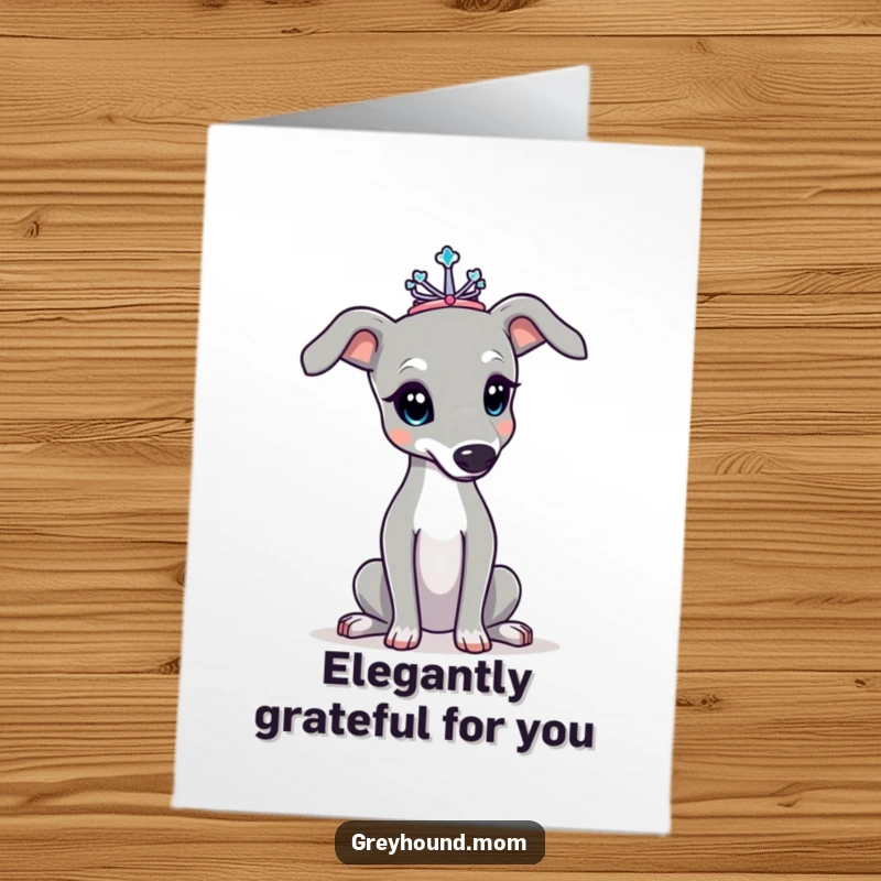 Funny Free Printable Thank You Card: Greyhound with a tiny tiara poses elegantly, conveying thanks.