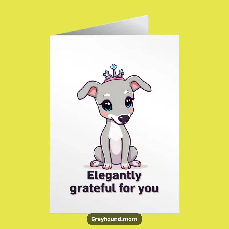 Free Printable Thank You Card: Elegant Greyhound Tiara Poses, Funny Dog Downloadable Gift