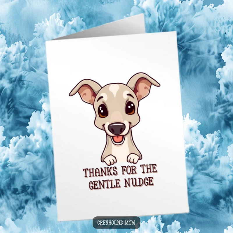Funny Free Printable Greyhound thank you card, an elegant dog offering a gentle, thankful head nudge.
