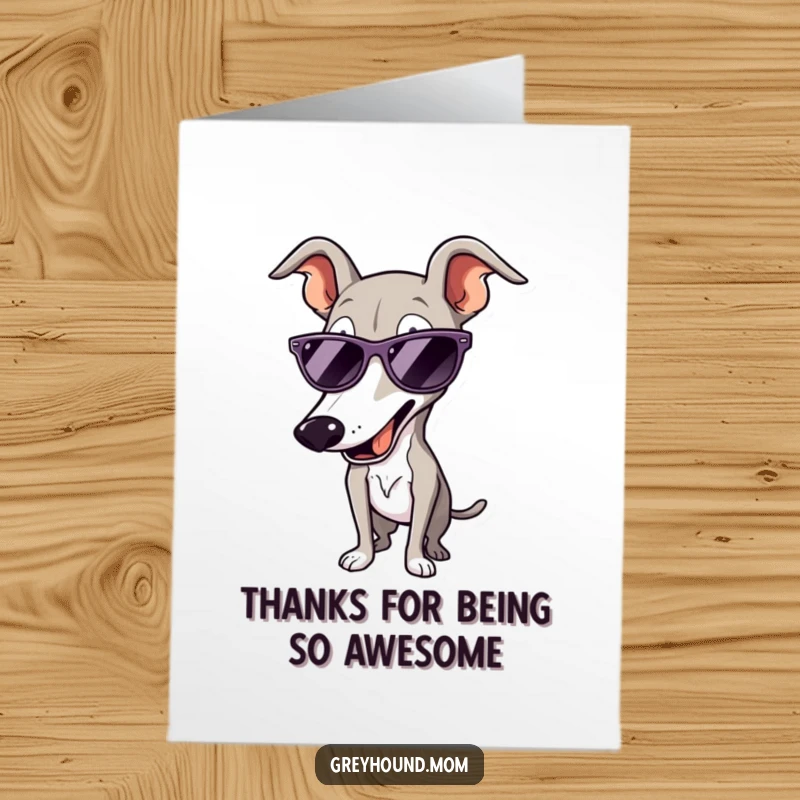Funny Free Printable Thank You Card: A Greyhound in sunglasses gives a cool, dynamic pose to say thanks with style.