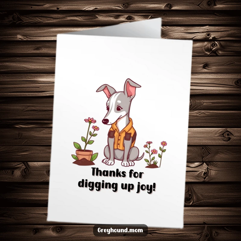 Funny Free Printable Thank You Card: Greyhound gardener in vest, admiring a tiny flower, a unique way to say thanks with humor.
