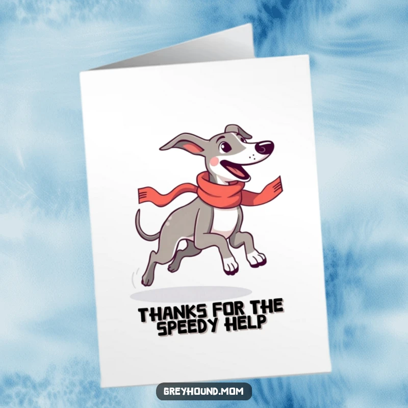 Funny Free Printable Greyhound Thank You Card: Dog in racing scarf running joyfully, conveying speedy thanks.
