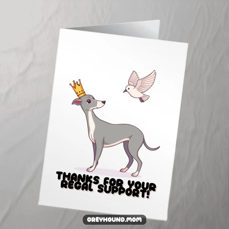Funny Free Printable Thank You Card: A Greyhound, crowned like royalty, watches a bird with focused attention.