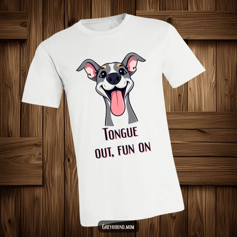 Funny Greyhound T-Shirt with tongue lolling out in playful excitement, a humorous gift for dog owners.