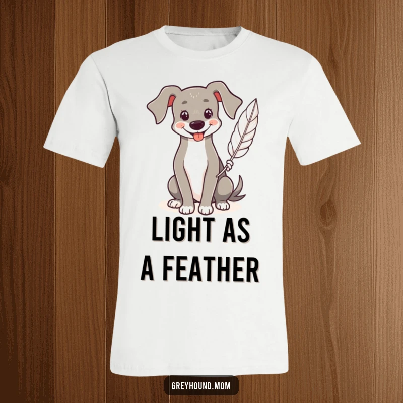 Funny Greyhound t-shirt, dog with a kind smile holding a single, graceful feather, peaceful and sweet.