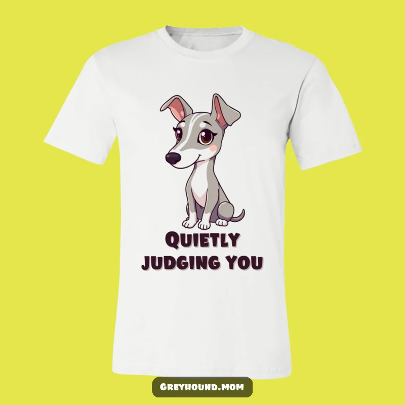 Funny Greyhound Watchful T-Shirt: Gentle Dog Apparel Gift
